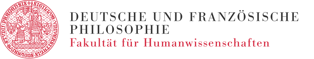 Homepage - Deutsche und französische Philosophie, Fakultät für Humanwissenschaften, Karlsuniversität Prag